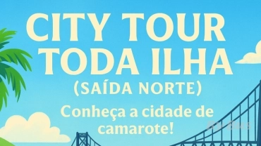 City Tour Toda Ilha (Saída Norte) 